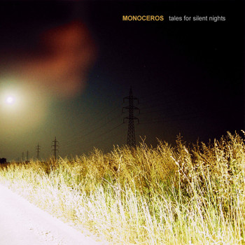 Monoceros - Tales For Silent Nights