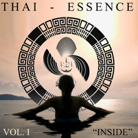 Thai-Essence - Thai-Essence, Vol.I "Inside"