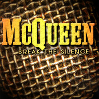 McQueen - Break The Silence (Explicit)
