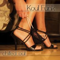Koul Funk - Chilled Out