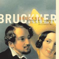 Riccardo Muti - Bruckner: Symphony No. 4 "Romantic"