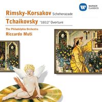 Philadelphia Orchestra/Riccardo Muti - Rimsky-Korsakov: Scheherazade - Tchaikovsky: '1812' Overture