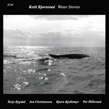 Ketil Bjørnstad - Water Stories