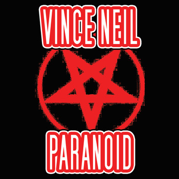 Vince Neil - Paranoid
