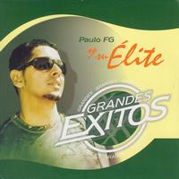 Paulo FG y su Élite - Grandes Exitos (Greatest Hits)