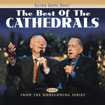 The Cathedrals - The Best Of The Cathedrals