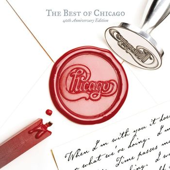 Chicago - The Best of Chicago, 40th Anniversary Edition