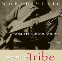 World Tribe - World Music - World Percussion Vol 1