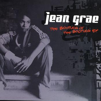 Jean Grae - The Bootleg Of The Bootleg EP (Explicit)