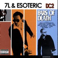 7L & Esoteric - Bars Of Death (Explicit)