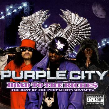Purple City - Road To The Riche$ - The Best Of The Purple City Mixtapes (Explicit)