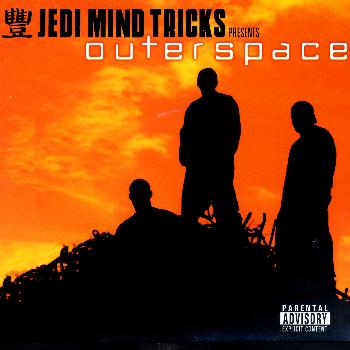 Jedi Mind Tricks - Outerspace (Explicit)