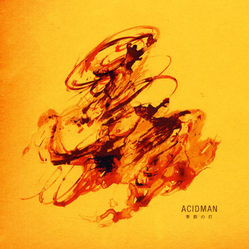 Acidman - Kisetsu No Tou