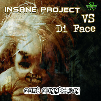 Insane Project, Di Face - Core Connection