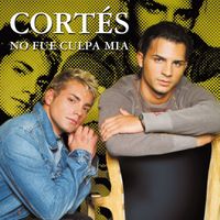 Cortés - No fue culpa mía