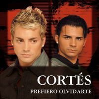 Cortés - Prefiero Olvidarte