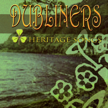 Dubliners - Heritage Songs