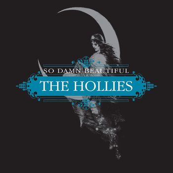 The Hollies - So Damn Beautiful