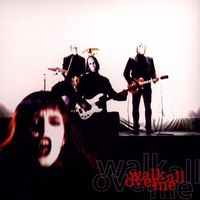Weld - They Walk All Over Me