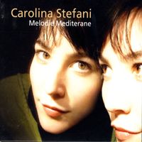 Carolina Stefani - Melodie Mediterane