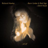 Richard Hawley - Born Under a Bad Sign