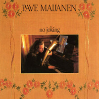Pave Maijanen - No Joking (Explicit)