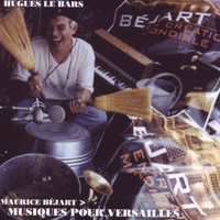 Hugues Le Bars - Musiques pour Versailles