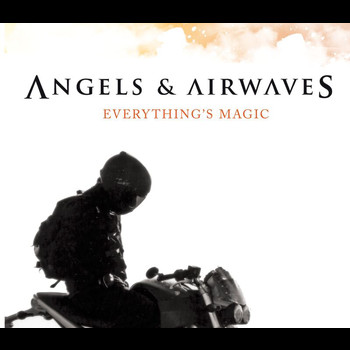 Angels & Airwaves - Everything's Magic