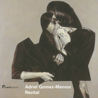 Adriel Gomez-Mansur - Recital