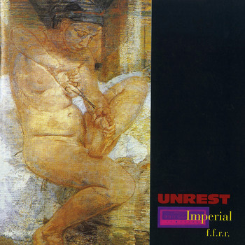 Unrest - Imperial F.F.R.R. (Explicit)
