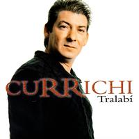 Currichi - Tralabí