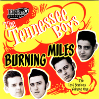 The Tennessee Boys - Burning Miles