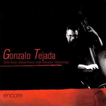 Gonzalo Tejada - Encore