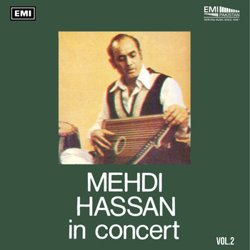 Mehdi Hassan - Mehdi Hassan In Concert, Vol. 2 (Live)