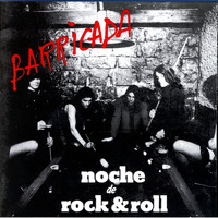 Barricada - Noche De Rock And Roll (Explicit)