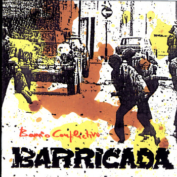 Barricada - Barrio Conflictivo (Explicit)