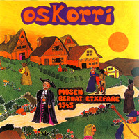 Oskorri - Mosen Bernat Etxepare 1545