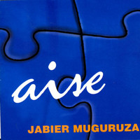 Jabier Muguruza - Aise (Explicit)