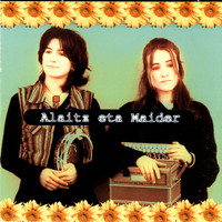 Alaitz Eta Maider - Alaitz Eta Maider (Explicit)