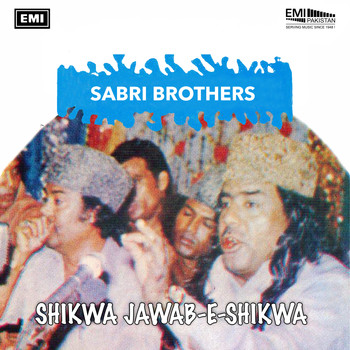 Sabri Brothers - Shikwa Jawab-e-Shikwa