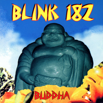 Blink-182 - Buddha (Explicit)