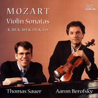 Aaron Berofsky & Thomas Sauer - Mozart Violin Sonatas