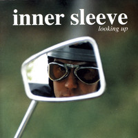 Inner Sleeve - Looking Up