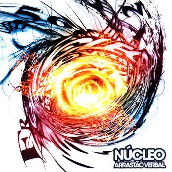 DJ Núcleo - Arrastão Verbal