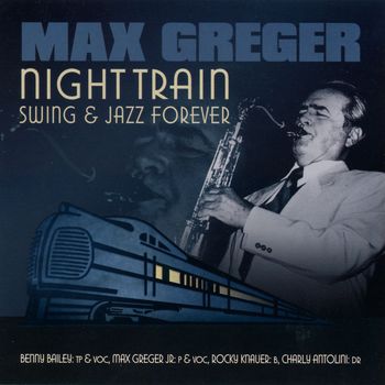Max Greger - Night Train