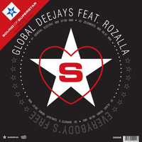 Global Deejays Feat. Rozalla - Everybody´s Free - Taken From Superstar Recordings