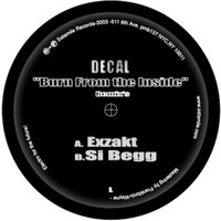 Decal - Burn From The Inside Remixes