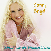 Conny Engel - Schenk mir die Weihnachtszeit