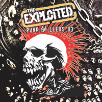 The Exploited - Punk at Leeds '83