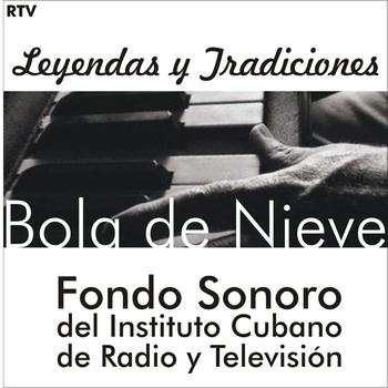Bola De Nieve - Bola De Nieve. Fondos Sonoros Del Instituto de Radio y Televisión